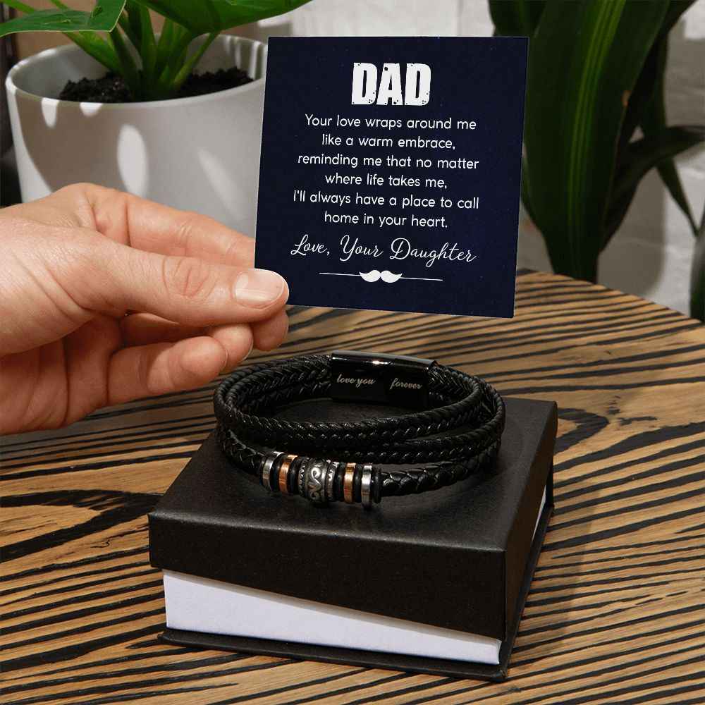 dad - your love wraps around me like a warm embrace Love You Forever Bracelet